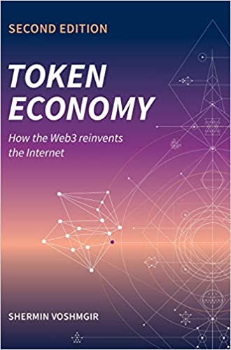 Token Economy: How the Web3 Reinvents the Internet